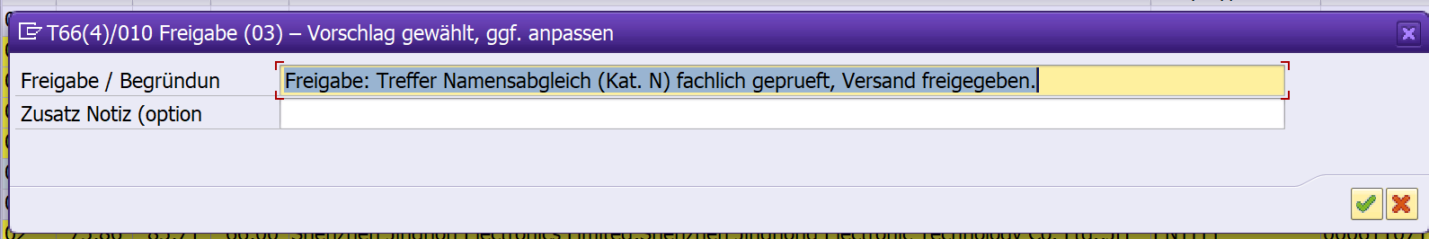 Freigabe-Dialog mit Begründung