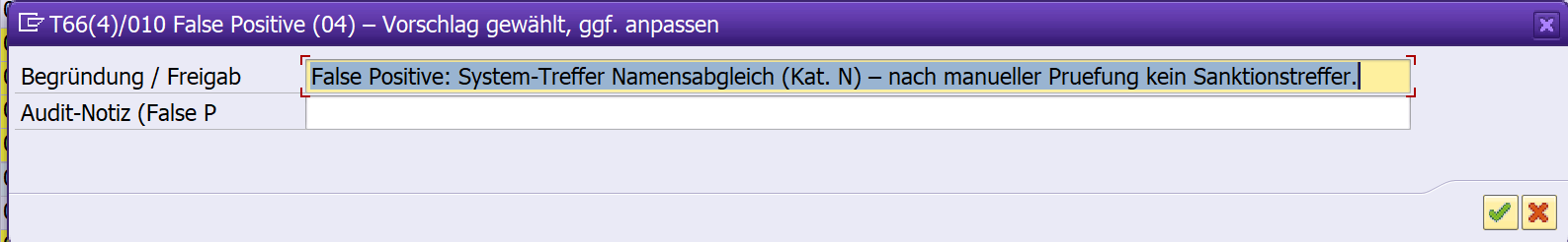 False-Positive-Dialog mit Begründung
